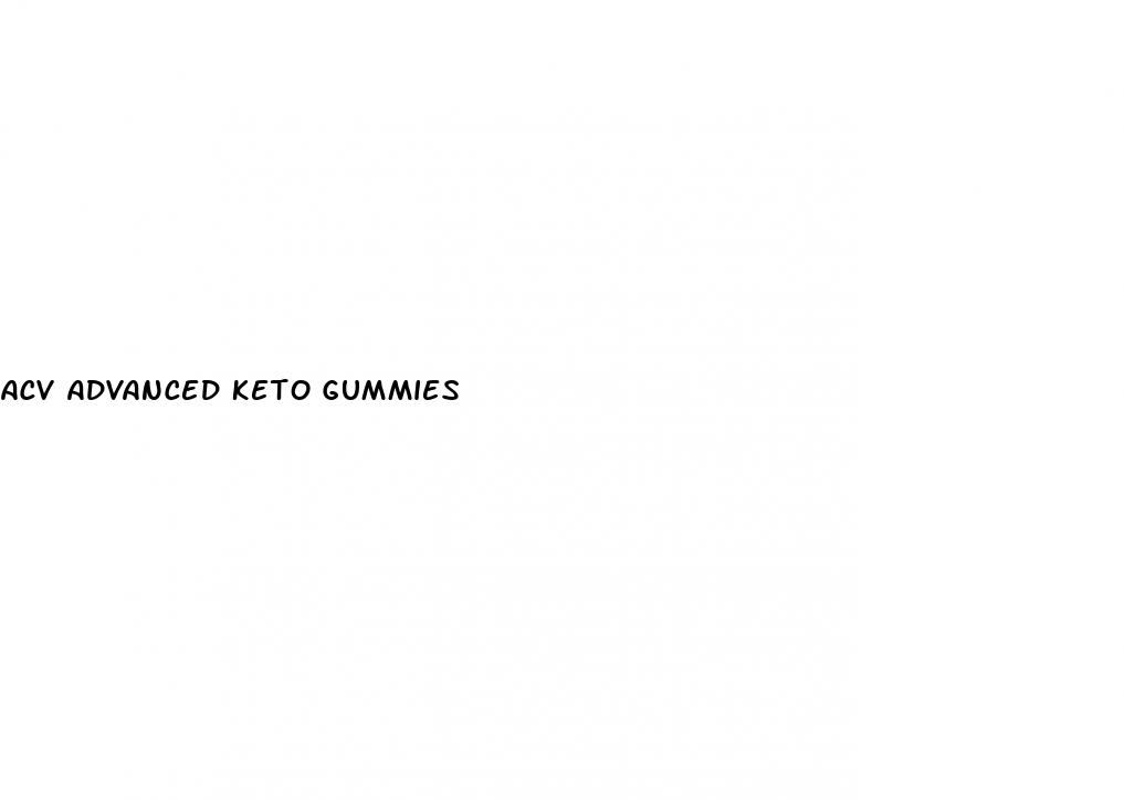 acv advanced keto gummies