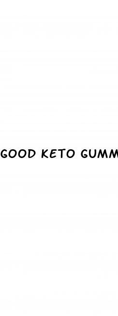 good keto gummies for weight loss