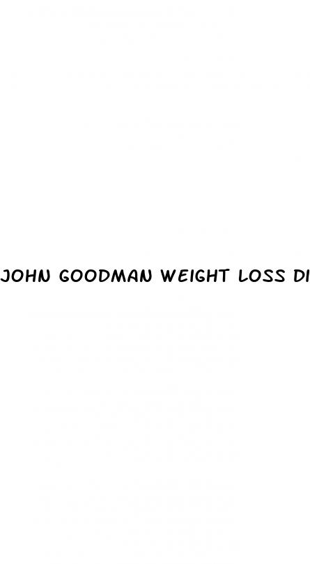 john goodman weight loss diet 2024