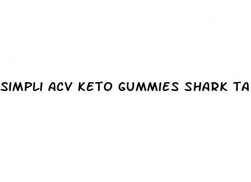 simpli acv keto gummies shark tank episode