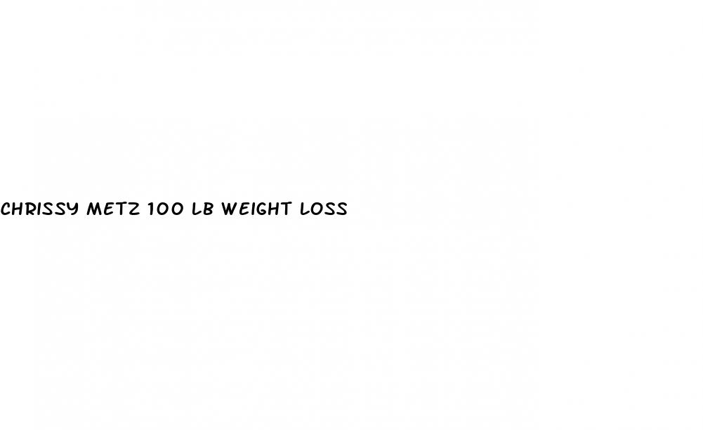chrissy metz 100 lb weight loss