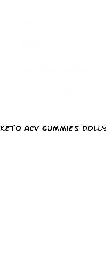 keto acv gummies dolly parton