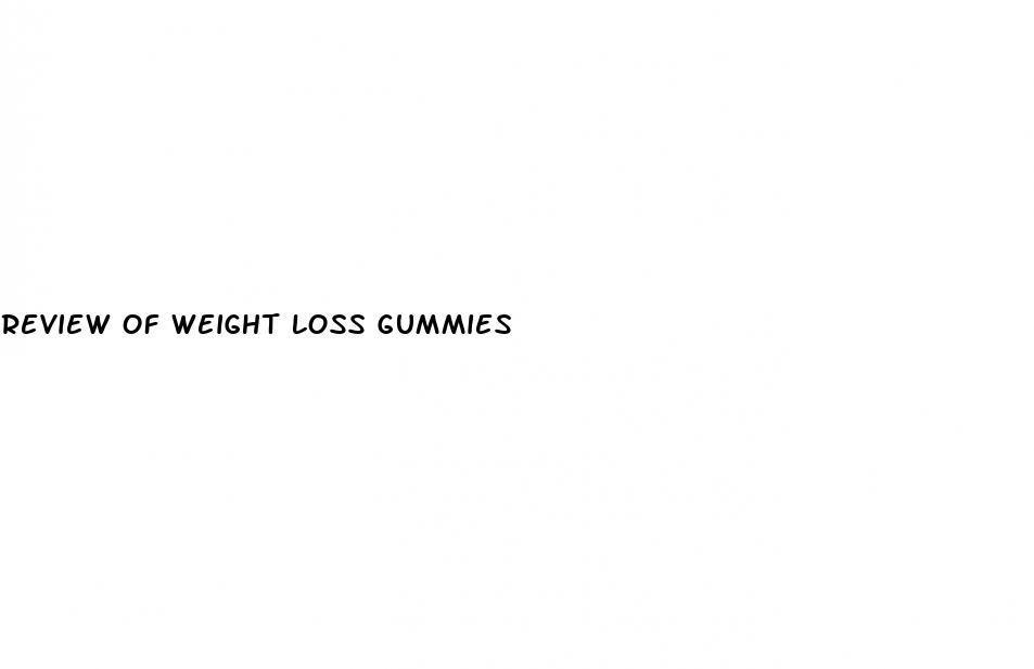 review of weight loss gummies