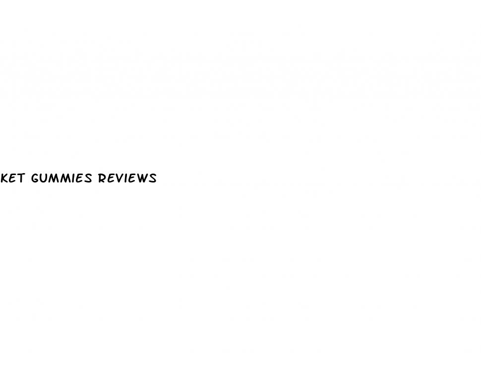 ket gummies reviews