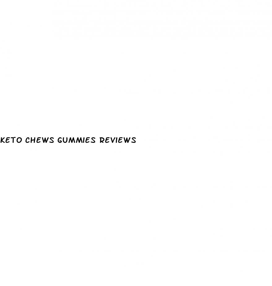 keto chews gummies reviews