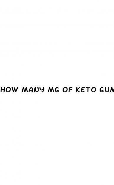 how many mg of keto gummies per day