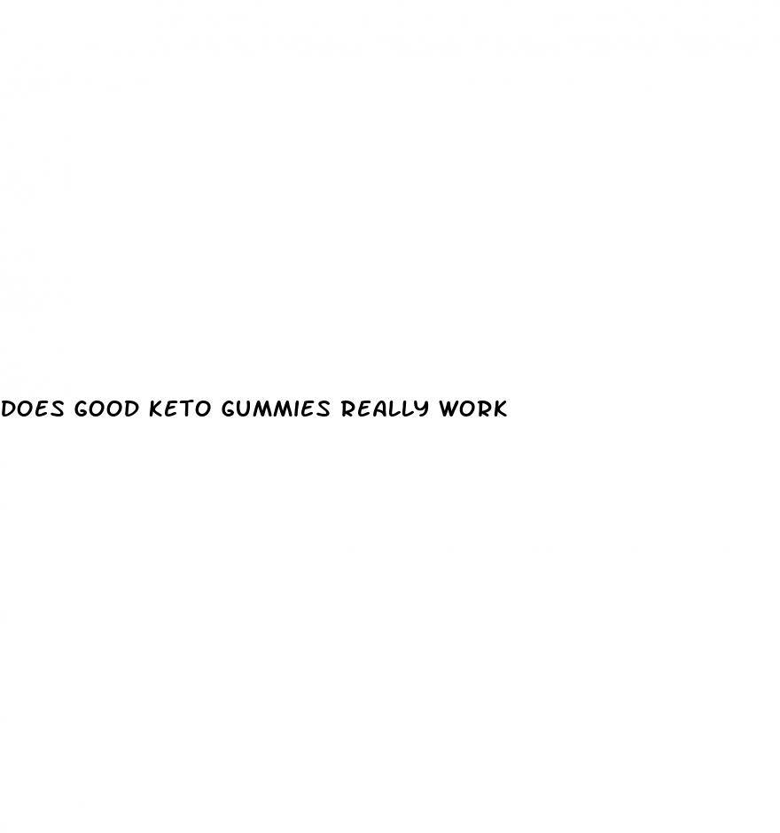 does good keto gummies really work