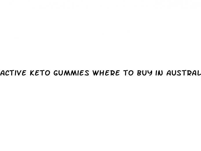 active keto gummies where to buy in australia