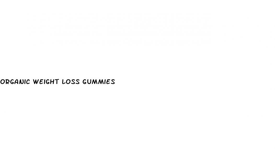 organic weight loss gummies