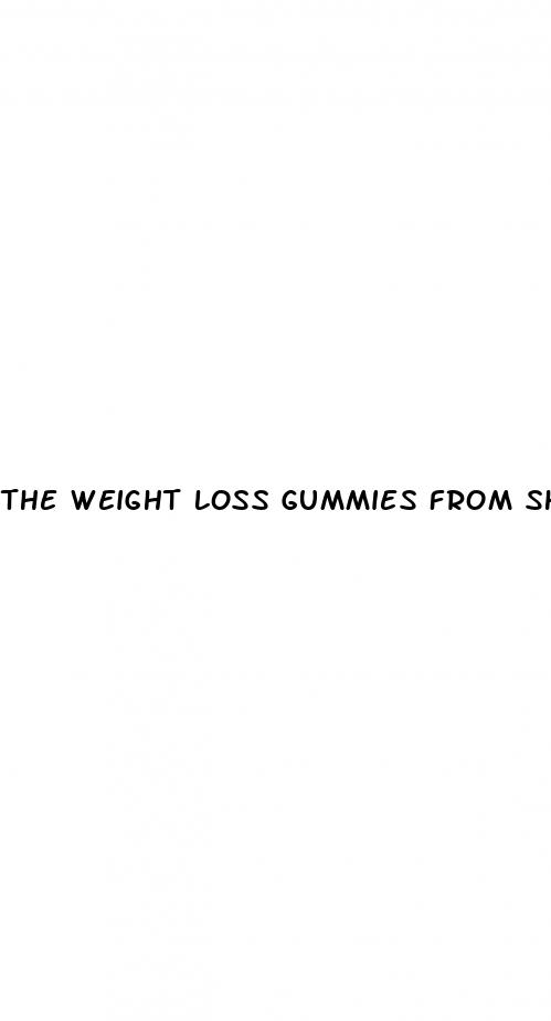 the weight loss gummies from shark tank