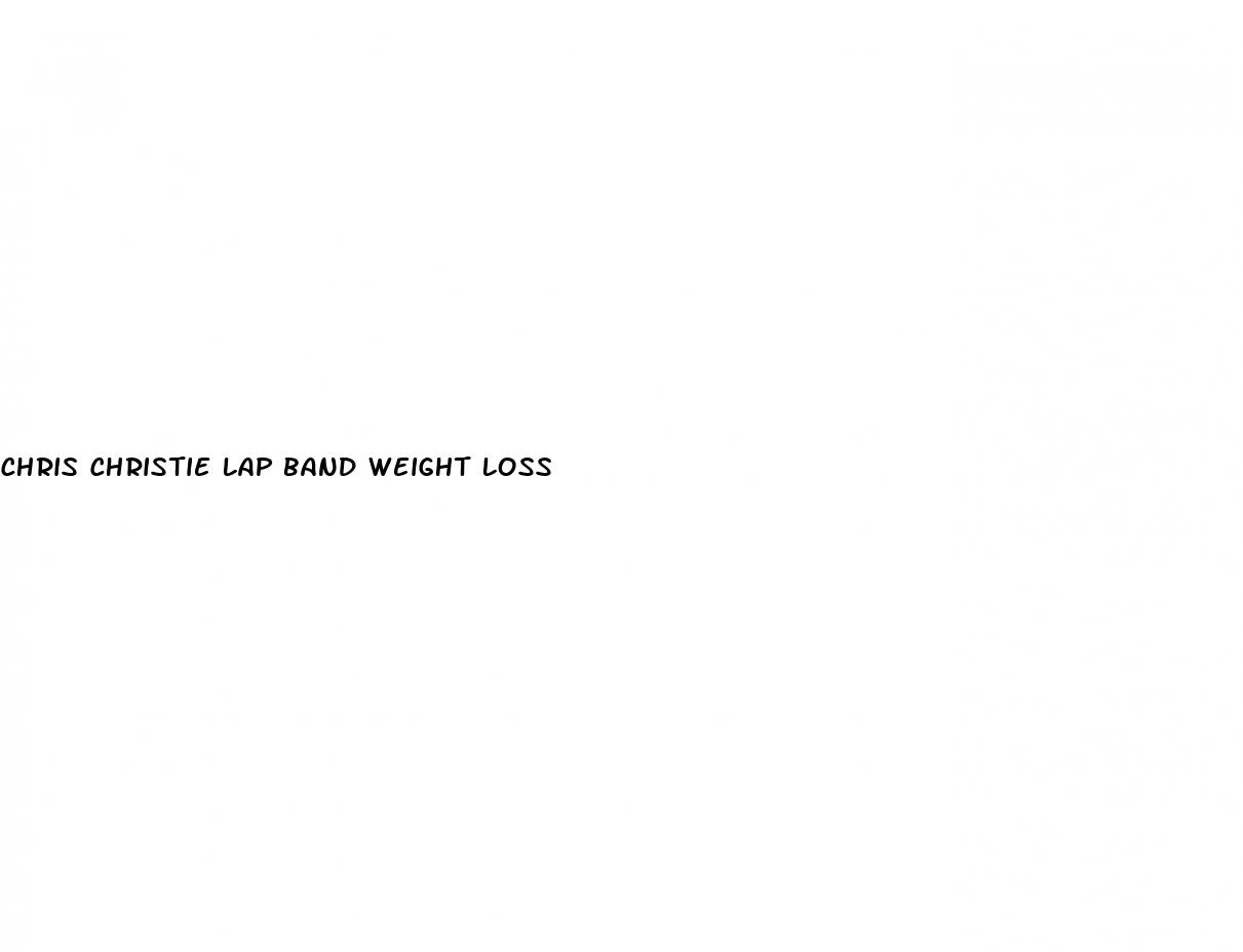 chris christie lap band weight loss