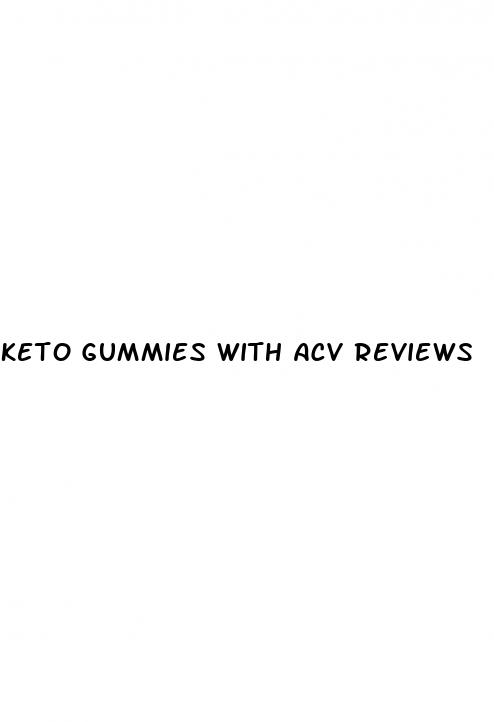 keto gummies with acv reviews