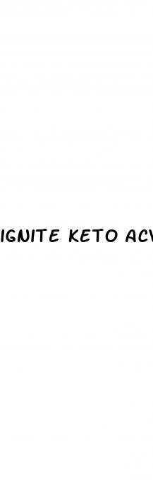 ignite keto acv bhb gummies reviews