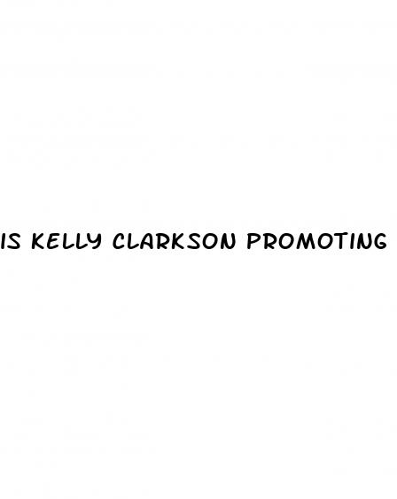 is kelly clarkson promoting a weight loss program