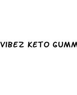 vibez keto gummies phone number