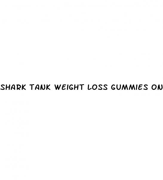 shark tank weight loss gummies on amazon