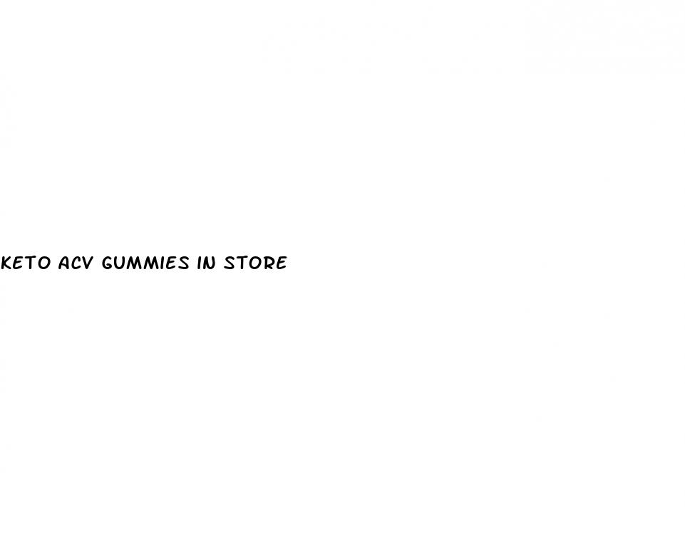 keto acv gummies in store