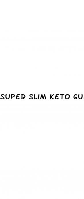 super slim keto gummies customer service phone number