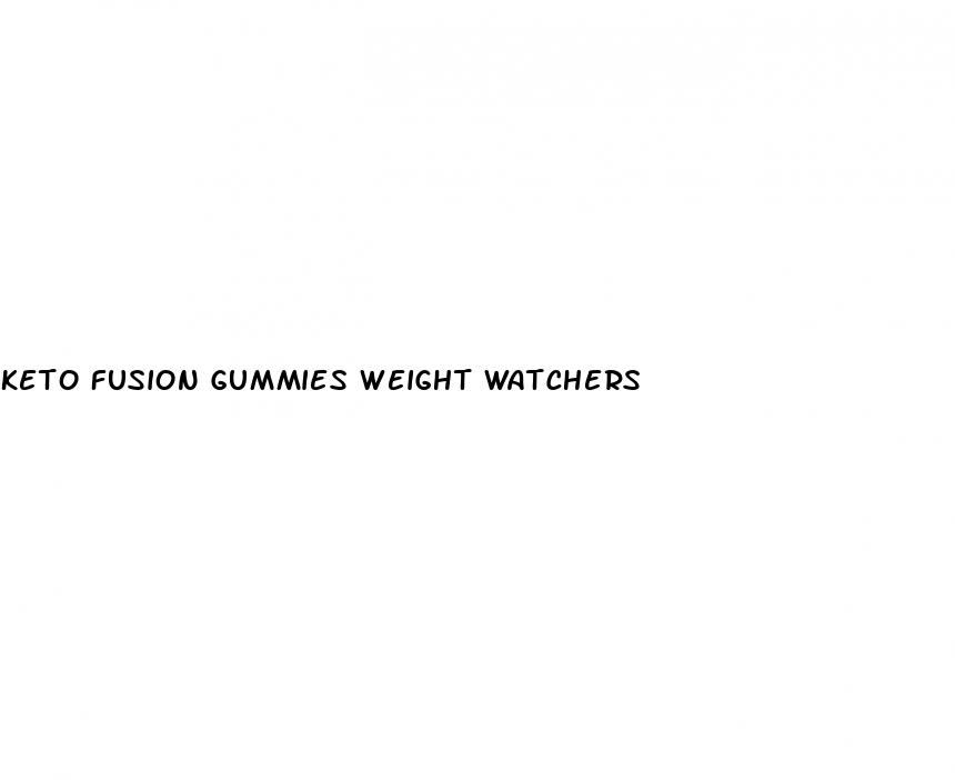 keto fusion gummies weight watchers