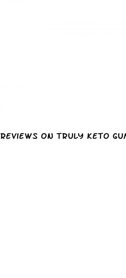 reviews on truly keto gummies