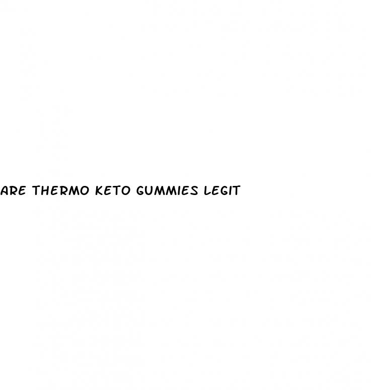 are thermo keto gummies legit