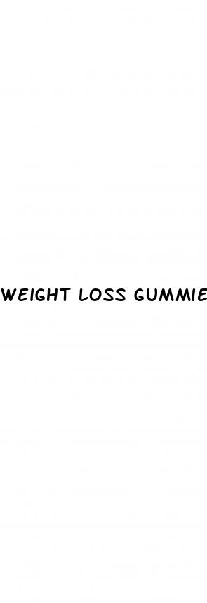 weight loss gummies really work