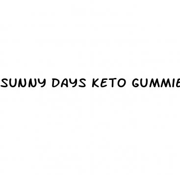 sunny days keto gummies reviews