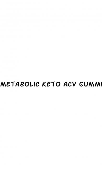 metabolic keto acv gummies