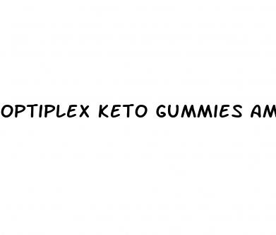optiplex keto gummies amazon
