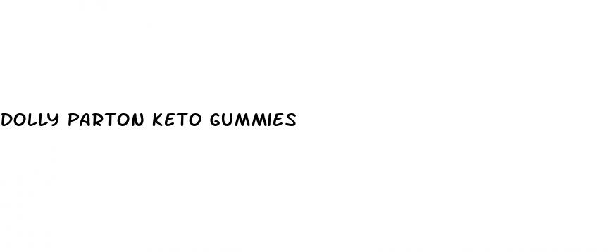 dolly parton keto gummies
