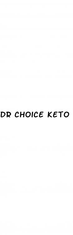dr choice keto gummies reviews