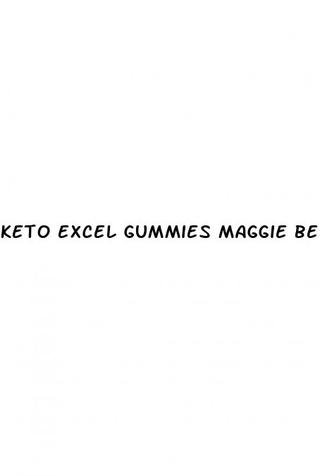 keto excel gummies maggie beer
