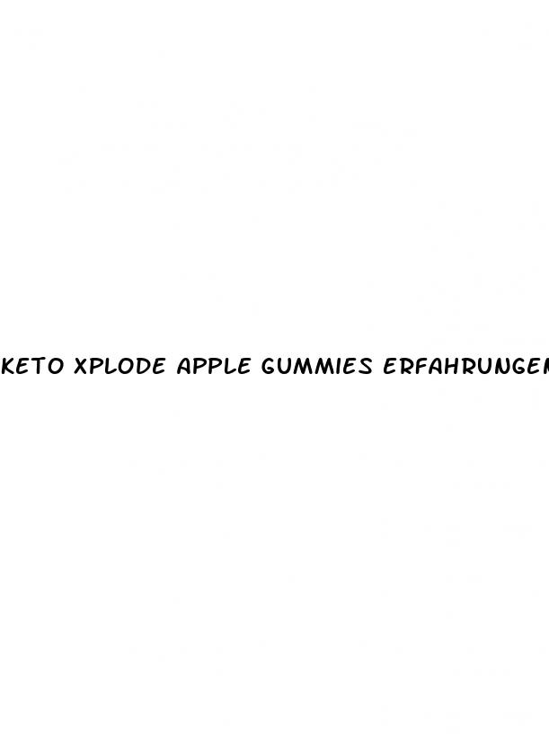 keto xplode apple gummies erfahrungen