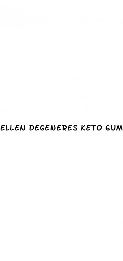 ellen degeneres keto gummies