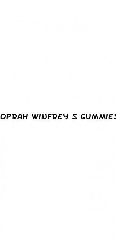 oprah winfrey s gummies weight loss