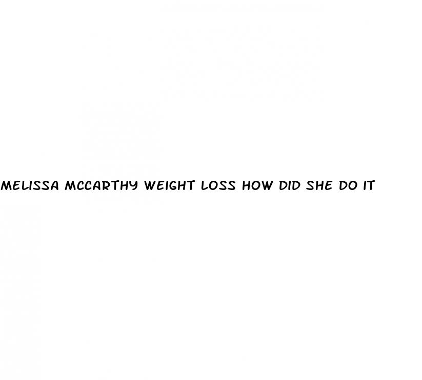 melissa mccarthy weight loss how did she do it