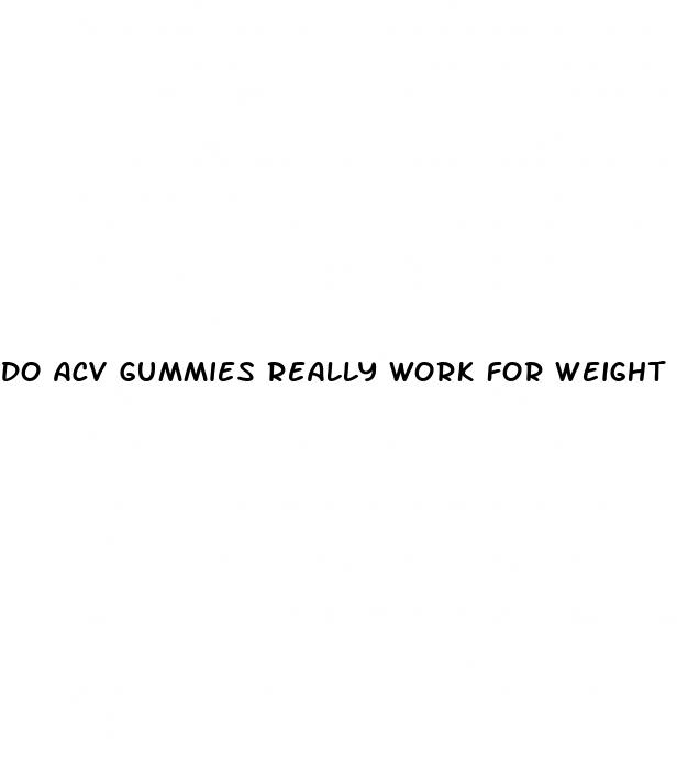 do acv gummies really work for weight loss