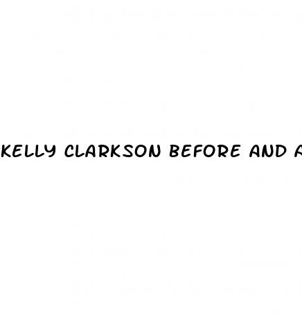 kelly clarkson before and after weight loss