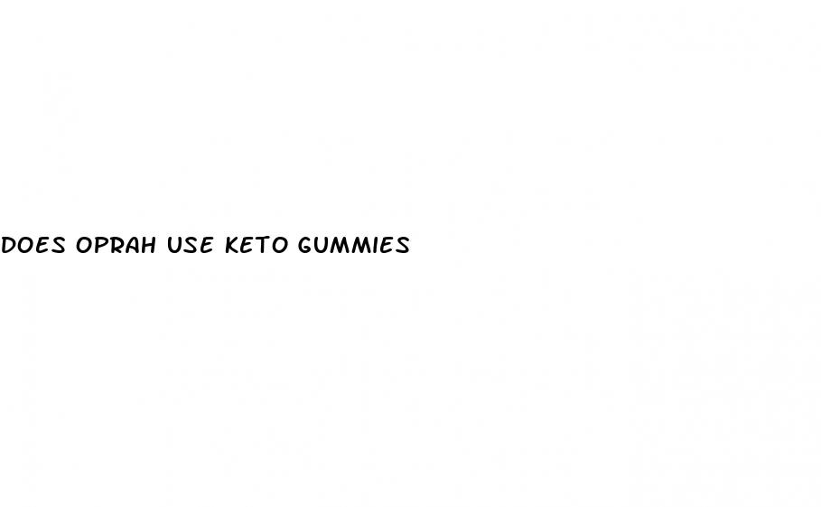 does oprah use keto gummies