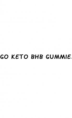 go keto bhb gummies