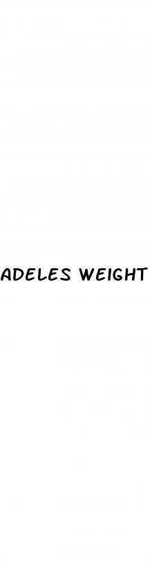 adeles weight loss