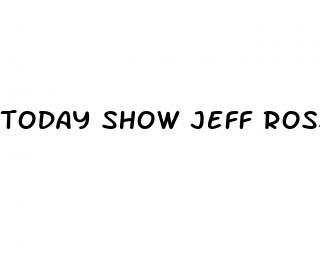 today show jeff rossen weight loss