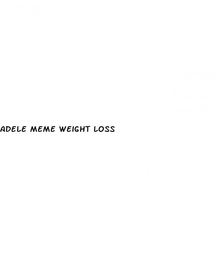 adele meme weight loss