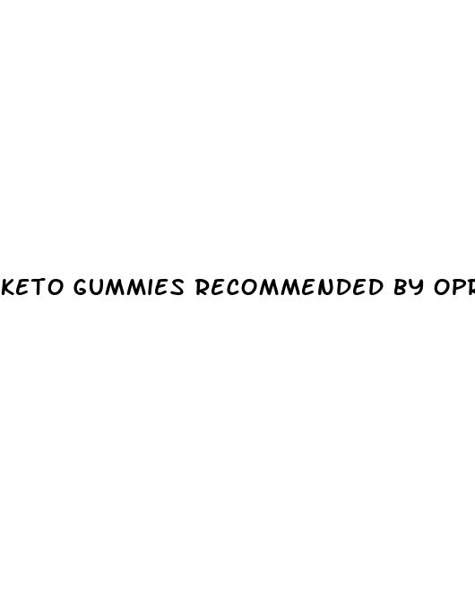 keto gummies recommended by oprah