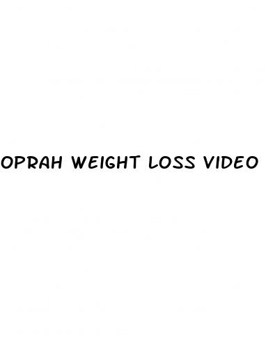 oprah weight loss video