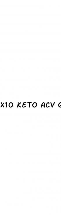 x10 keto acv gummies reviews