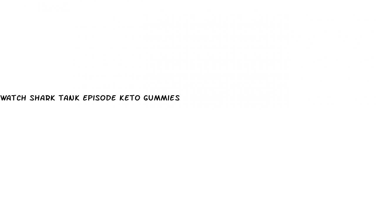 watch shark tank episode keto gummies