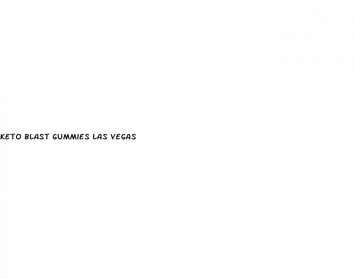 keto blast gummies las vegas