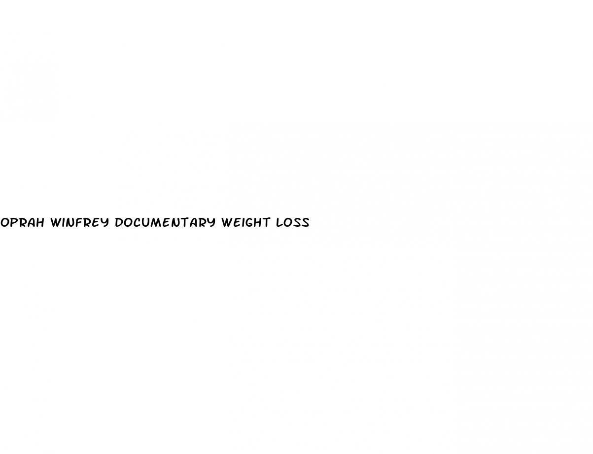 oprah winfrey documentary weight loss