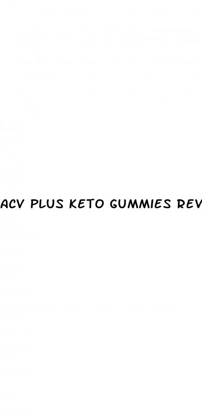 acv plus keto gummies reviews